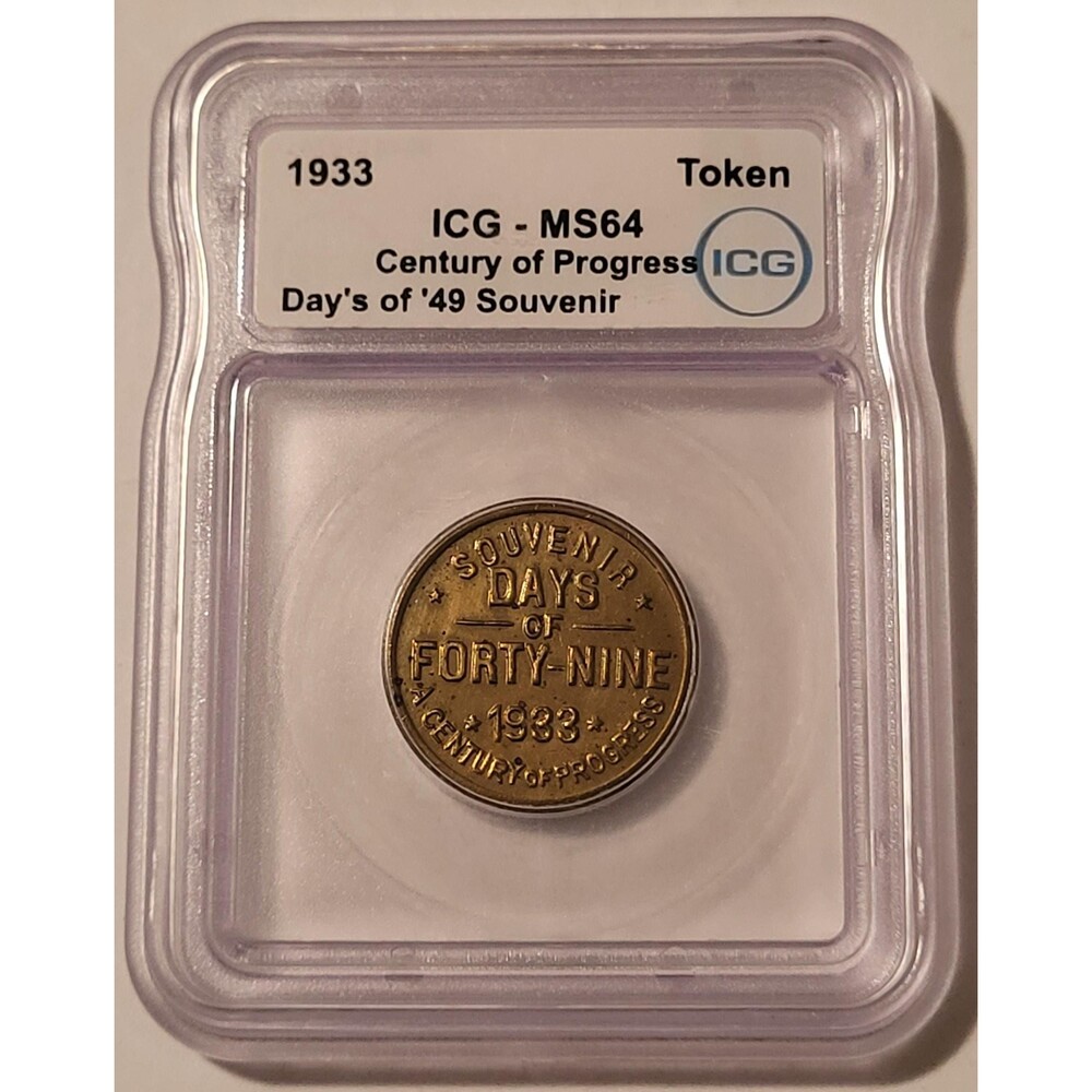 1933 Century of Progress Souvenir Token Days of 49 MS64 ICG